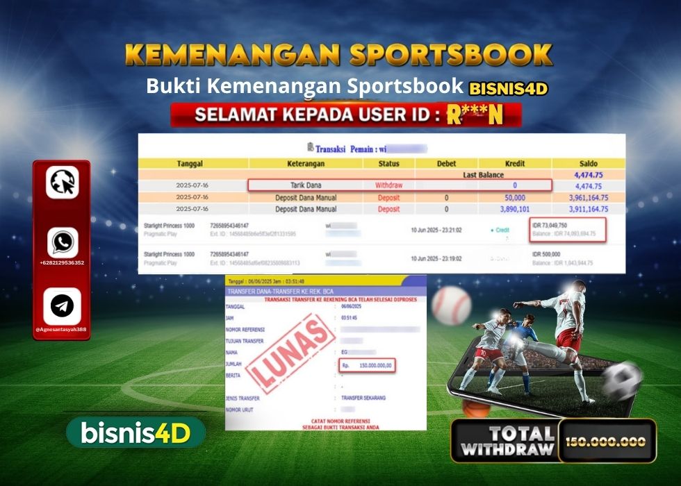 BISNIS4D KEMENANGAN SPORTSBOOK Rp.150.000.000.,- LUNAS
